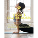 Yoga and Pilates Poses - Yoga Guide for Beginners: 101 Poses and Sequences for Strength, Flexibility, and Mindfulness: Pilates and Yoga, lose weight r