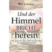 When Heaven Invades Earth (German)