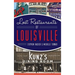 Lost Restaurants of Louisville