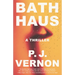 Bath Haus: A Thriller