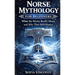 Norse Mythology for Beginners: What the Myths Really Mean and Why They Still Matter - Gods, Runes, Viking Legends, and More