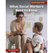 What Social Workers Need to Know