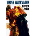 Never Walk Alone