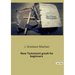 New Testament greek for beginners