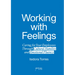 Working with Feelings: Caring for Your Employees Through Cultural Humility and Emotional Fluency