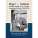 Roger C. Sullivan and the Triumph of the Chicago Democratic Machine, 1908-1920