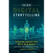 The New Digital Storytelling: Creating Narratives with New Media--Revised and Updated Edition