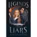 Legends and Liars