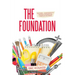 The Foundation: The Born - again book to master foundational Christian doctrines