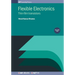 Flexible Electronics, Volume 2: Thin-film transistors