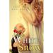 No White Snow: Hot Erotica
