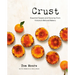 Crust: Essential Sweets and Savories from Victoria's Beloved Bakery