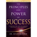 The Principles and Power of Success: Charting the Path to Purpose, Excellence, and Influence