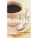Fresh Brewed Life Study Guide: A Stirring Invitation to Wake Up Your Soul