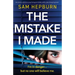 The Mistake I Made: An utterly addictive psychological thriller with a jaw-dropping twist