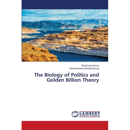 The Biology of Politics and Golden Billion Theory