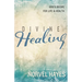 Divine Healing: God's Recipe for Life and Health