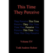 This Time They Perceive: Volume XV