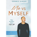 Me VS Myself: The Anxiety Guy Tells All