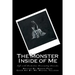 The Monster Inside of Me: Life with Borderline Personality Disorder