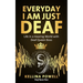 EveryDay I Am Just Deaf: Life in a Hearing World with Deaf Queen Boss