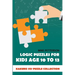 Logic Puzzles For Kids Age 10 To 13: Kakuro 7x7 Puzzle Collection