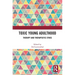Toxic Young Adulthood: Therapy and Therapeutic Ethos