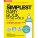 The Simplest Baby Book in the World: The Illustrated, Grab-And-Do Guide for a Healthy, Happy Baby