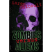 Zombies Versus Aliens