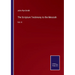 The Scripture Testimony to the Messiah: Vol. II