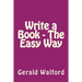 Write a Book - The Easy Way