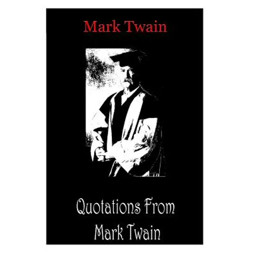 Quotations From Mark Twain