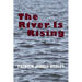 The River Is Rising