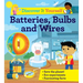 Discover It Yourself: Batteries, Bulbs, and Wires