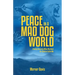 Peace in a Mad Dog World: Finding Security When My Need for Control Failed Me