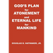 God's Plan for Atonement and Eternal Life for Manking