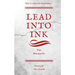 Lead Into Ink: The Breakdown
