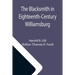 The Blacksmith in Eighteenth-Century Williamsburg; An Account of His Life & Times and of His Craft