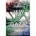 A Jew in Gaza