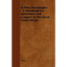 In Pine-Tree Jungles - A Handbook for Sportsmen and Campers in the Great Maine Woods