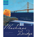Mackinac Bridge: The Story of the Five Mile Poem
