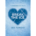 Break the Ice: A Heartwarming Hockey Romance