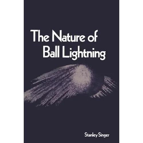 The Nature of Ball Lightning