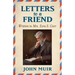 Letters to a Friend: Written to Mrs. Ezra S. Carr 1866-1879
