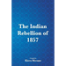 The Indian Rebellion of 1857