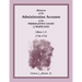 Abstracts of the Administration Accounts of the Prerogative Court of Maryland, 1718-1724, Libers 1-5