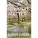 A Relative Matter