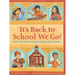 It's Back to School We Go!: First Day Stories from Around the World