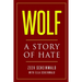 Wolf: A Story of Hate