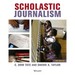 Scholastic Journalism